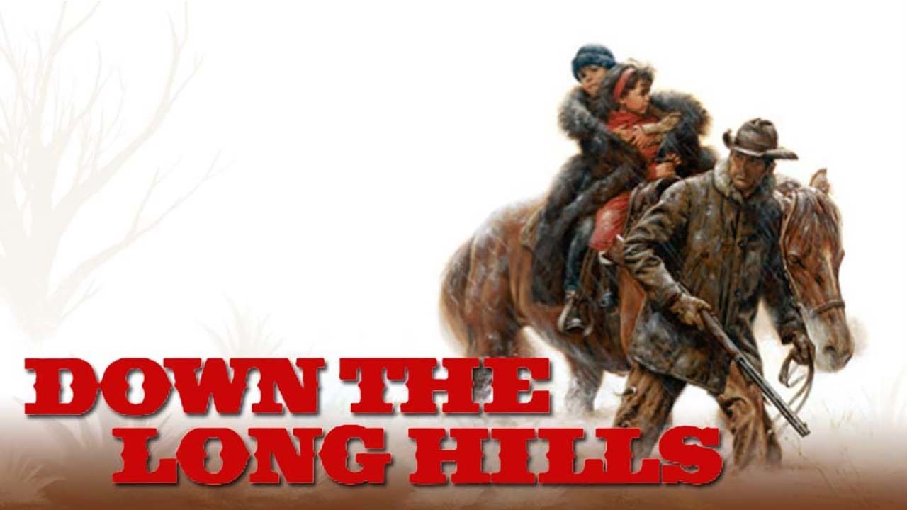 Louis L Amour s Down the Long Hills Trailer