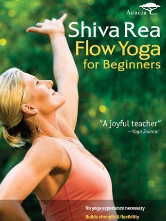  Shiva Rea: Flow Yoga for Beginners Poster