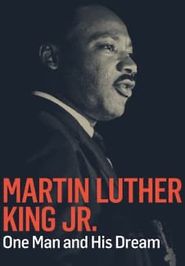  Martin Luther King Jr: One Man and His Dream Poster