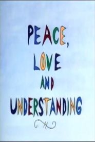  Peace, Love and Understanding Poster