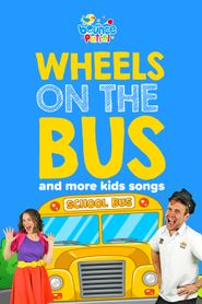  Wheels on the Bus and More Kids Songs Poster