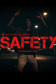  SAFETY - Graduation Day Poster