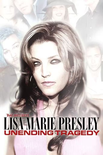  TMZ Investigates: Lisa Marie Presley: Unending Tragedy Poster