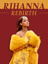  Rihanna: Rebirth Poster