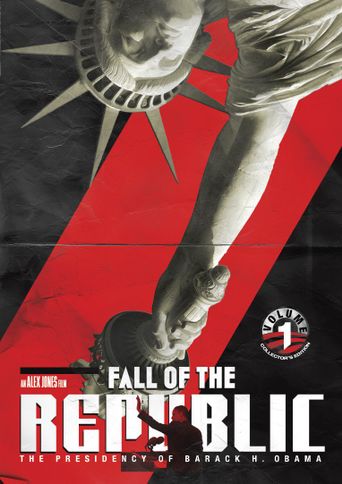  Fall of the Republic: The Presidency of Barack H. Obama Poster
