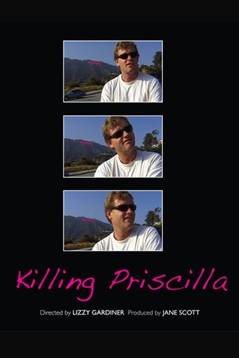  Killing Priscilla Poster