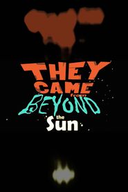  They Came from Beyond the Sun Poster