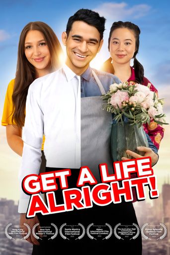  Get a Life, alright! Poster
