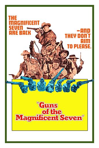  Guns of the Magnificent Seven Poster