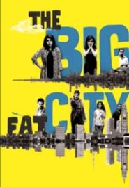  The Big Fat City Poster