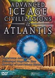  Advanced Ice Age Civilizations & Atlantis Poster