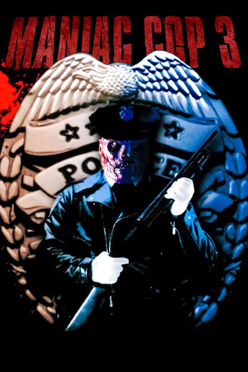 Maniac Cop 3: Badge of Silence Poster