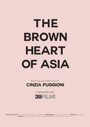  The Brown heart of Asia Poster