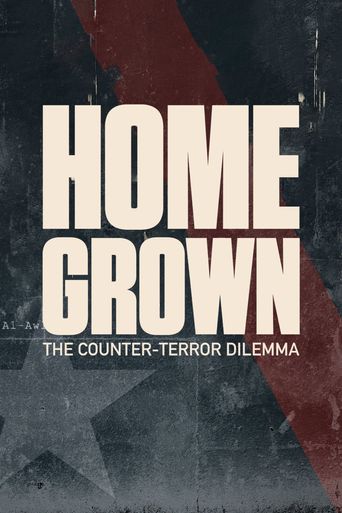  Homegrown: The Counter-Terror Dilemma Poster