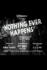  Nothing Ever Happens Poster