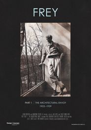  Frey: Part I - The Architectural Envoy Poster