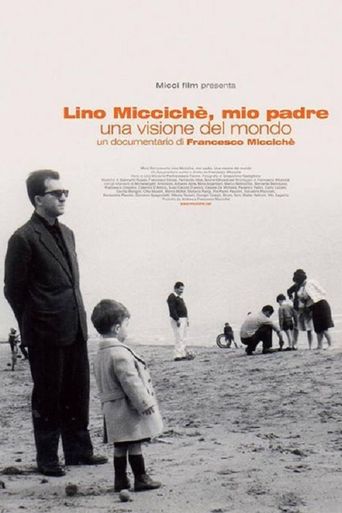  Lino Micciché, mio padre - Una visione del mondo Poster