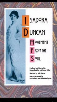  Isadora Duncan: Movement from the Soul Poster