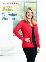  Lisa Whelchel's Everyday Workout for the Everyday Woman Poster