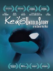  Keiko: The Untold Story of the Star of Free Willy Poster