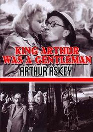  King Arthur Was a Gentleman Poster