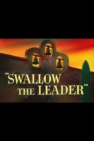  Swallow the Leader Poster