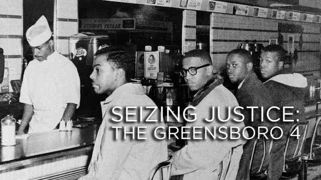 Seizing Justice: The Greensboro 4 Backdrop