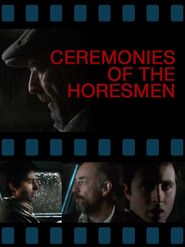  Ceremonies of the Horsemen Poster