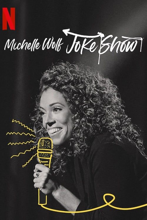 Michelle Wolf: Joke Show Poster