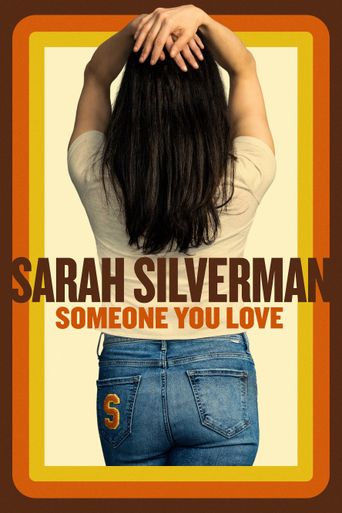  Sarah Silverman: Someone You Love Poster