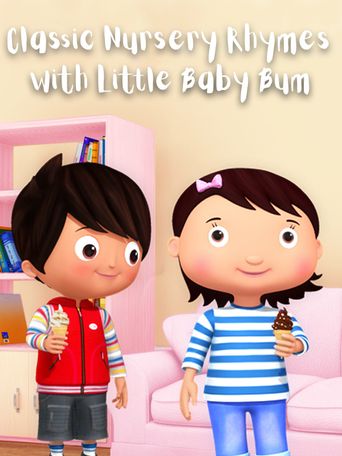  Classic Nursery Rhymes with Little Baby Bum Poster