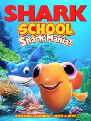  Shark School: Shark Mania Poster