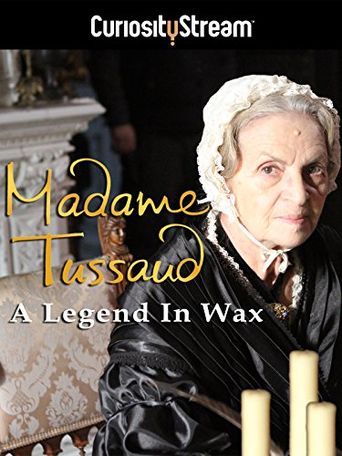 Marie Tussaud: A Legend In Wax Poster