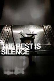  The Rest is Silence Poster