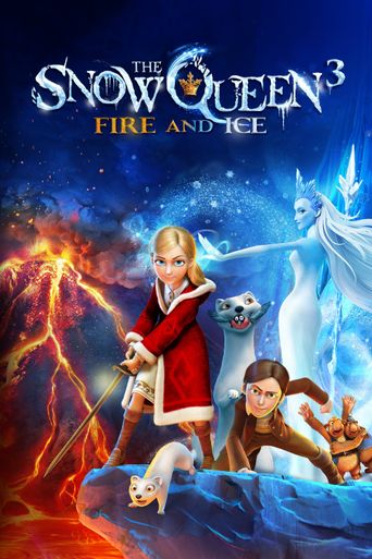  The Snow Queen 3: Fire and Ice Poster