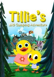  My First Movies: Tillie's BIG Camping Adventure Poster