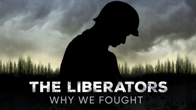 The Liberators: Why We Fought Backdrop