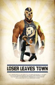  Loser Leaves Town Poster