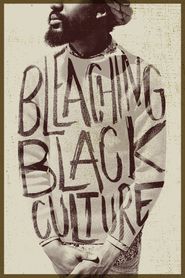 Bleaching Black Culture Poster