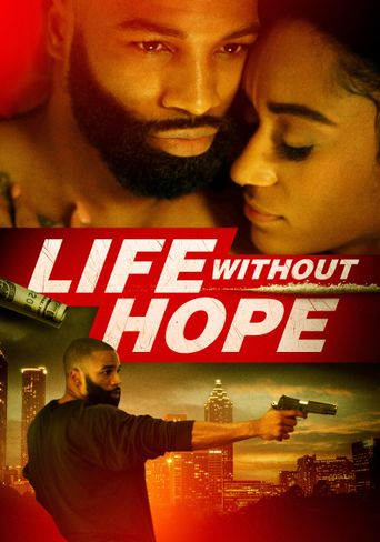  Life Without Hope Poster
