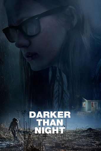  Darker than Night Poster