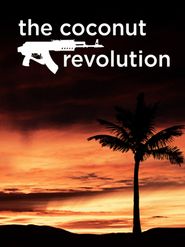 The Coconut Revolution Poster