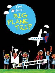  The NEW BIG Plane Trip Poster