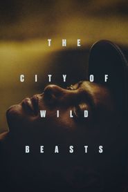  The City of Wild Beasts Poster