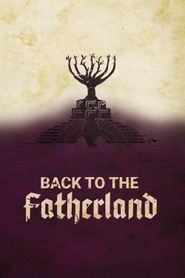 Back to the Fatherland Poster