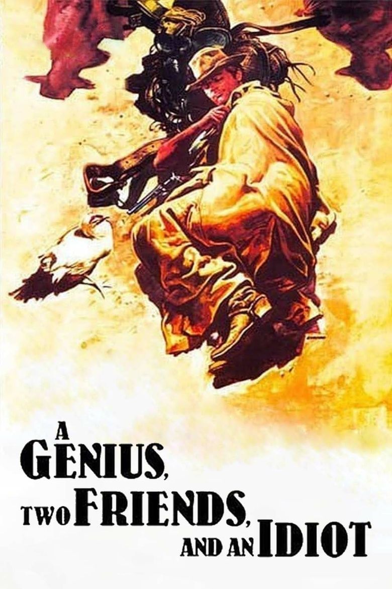 A Genius, Two Friends, and an Idiot Poster