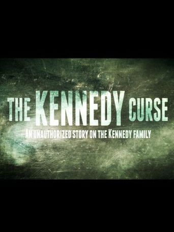  The Kennedy Curse: An Unauthorized Story on the Kennedys Poster