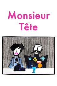  Monsieur Tête Poster