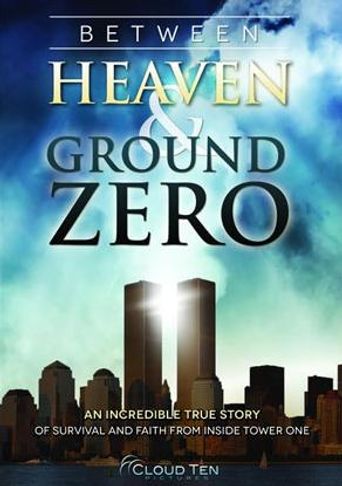  Between Heaven and Ground Zero Poster