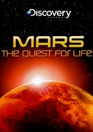  Mars - The Quest for Life Poster